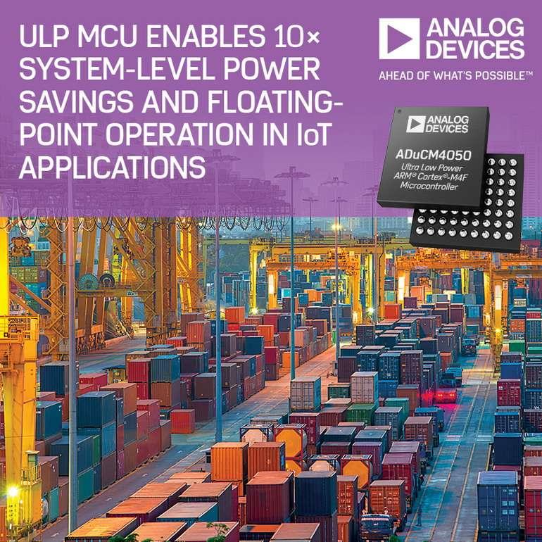 Le nouveau microcontr�leur ultra-basse consommation d�Analog Devices  divise par 10 la consommation au niveau syst�me avec fonctionnement en virgule flottante  dans les applications connect�es � l�Internet des objets