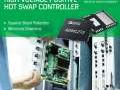 Le nouveau contr�leur Hot Swap + 48 V d�Analog Devices assure un haut niveau de protection aux cartes enfichables et r�duit les temps de marche/arr�t !