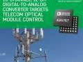 Analog Devices annonce deux nouveaux convertisseurs num�rique/analogique 12/16 bits � 16 voies !