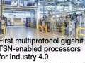 TI lance les tout premiers processeurs multiprotocoles compatibles TSN reposant sur la technologie Gigabit pour l�industrie 4.0